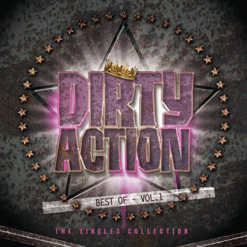 Dirty Action : Best Of - Vol. 1 - The Singles Collection